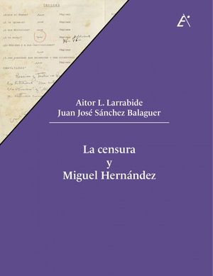 Cubierta del libro "La censura y Miguel Hernández"