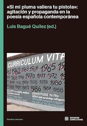 Cubierta del libro «Si mi pluma valiera tu pistola»: agitación y propaganda en la poesía española contemporánea