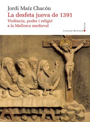 Cubierta del libro "La desfeta jueva de 1391"