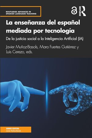 Cubierta del libro " La enseñanza del español mediada por tecnología"