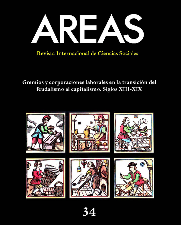 					Ver Núm. 34 (2015): Gremios y corporaciones laborales en la transición del feudalismo al capitalismo. Siglos XIII-XIX
				